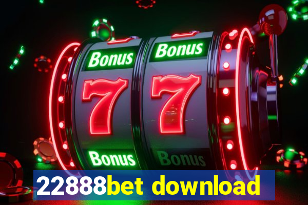 22888bet download
